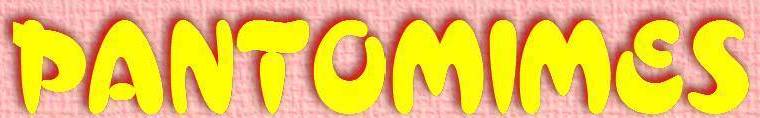 Pantomimes